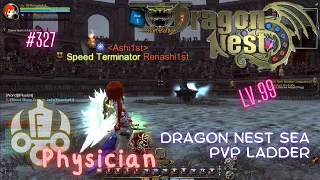 #327 Physician Lv.99 ~ Dragon Nest SEA PVP Ladder