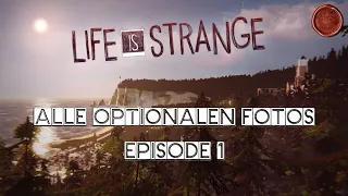 Life is Strange - Episode 1 - Alle optionalen Fotos