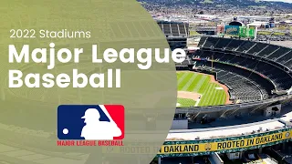 All 30 MLB Stadiums - 2022