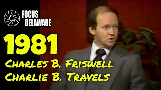 Charlie B. Travels - Charles B. Friswell - 1/22/1981