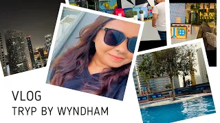 TRYP by Wyndham Dubai | VLOG