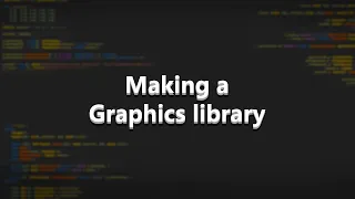🔴 [LIVE] Making a Graphics Library | C++