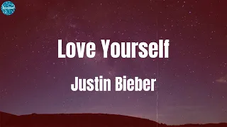 Justin Bieber - Love Yourself (Lyrics) | The Kid Laroi, BoyWithUke, OneRepublic
