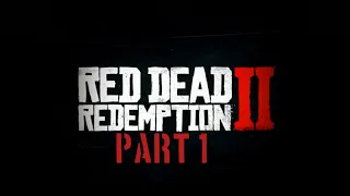 RED DEAD REDEMPTION 2 Gameplay Walkthrough (Part 1) (PS4 slim)