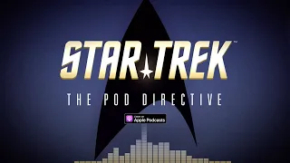 First Listen: Star Trek: The Pod Directive