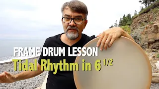 Tidal Rhythm in 6.5 beats - Frame Drum Lesson with Ken Shorley