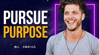 BC Serna - DO THIS to Pursue Your PURPOSE | Full Interview