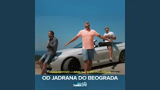 Od Jadrana Do Beograda