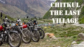 CHITKUL - The last village on India Tibet Border | Sangala - Chitkul - Sangala - Kalpa| Spiti Valley