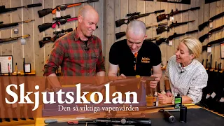 Skjutskolan 09: Den viktiga vapenvården