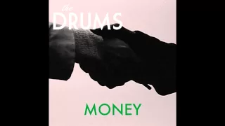 The Drums - Money (Official Audio)