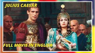 Julius Caesar | Epic Action Movie | Full Movie (Multi Subs)