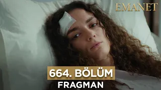 Emanet 664. Bölüm Fragmanı - 24 Şubat Cumartesi #emanet #legacy