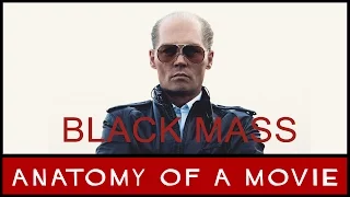 Black Mass (Johnny Depp, Benedict Cumberbatch) Review | Anatomy Of A Movie