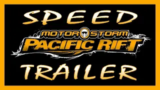 MotorStorm: Pacific Rift / 'Speed Expansion Pack' Trailer - (PSN - PS3 - 2009) PlayStation 3