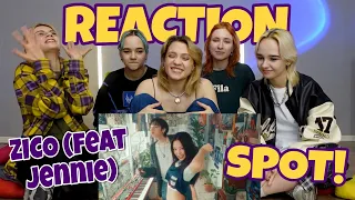 ZICO (지코) ‘SPOT! (feat. JENNIE)’ Official MV | REACTION