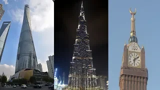 5 Tallest Buildings in the World★Burj Khalifa,Shanghai Tower, Makkah Royal Clock Tower Hotel]