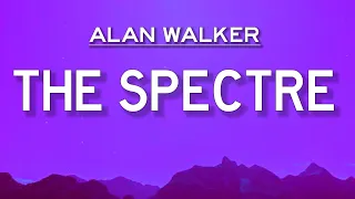 ALAN WALKER - THE SPECTRE (LYRICS)  | 1 Hour
