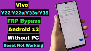 Finally ! Vivo Y22/Y22S/Y33/Y33S/Y35 FRP Bypass Android 13 Without PC | TalkBack Not Working Fix