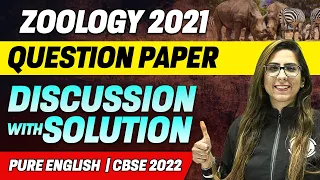 Zoology 2021 Question Paper Discussion with Solution in Pure English | 12th CBSE Master PYQ Series