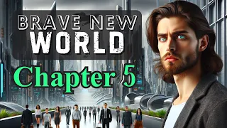 Brave New World | Chapter 5 Summary & Analysis | Aldous Huxley