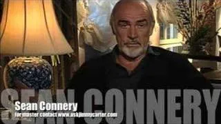 Sean Connery Interview with Jimmy Carter