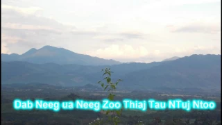 Dab Neeg Ua Neeg Zoo Thiaj Tau Ntuj Ntoo