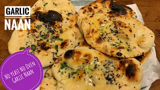 Garlic Naan |Restaurant Style  Garlic Naan at home | No Yeast No Oven Garlic Naan