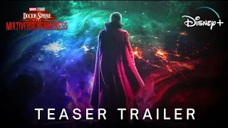 Doctor Strange 2: In The Multiverse Of Madness (2022) | Teaser Trailer | Marvel Studios