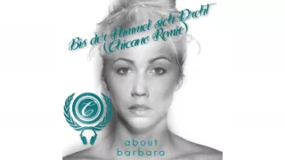About Barbara -  Bis der Himmel sich Dreht (Chicano Remix)