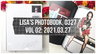 unboxing lisa's photobook, 0327 vol 2: 2021.03.27