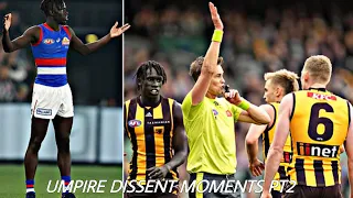 AFL Umpire dissent “moments” 2022 Pt.2