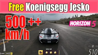 How to get Free Fastest Car 500 km/h Koenigsegg Jesko in Forza Horizon 5