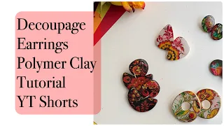 Decoupage Earrings/ Polymer clay earrings/ YT shorts