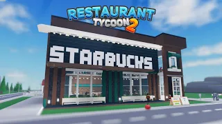 Restaurant Tycoon 2 || Modern Starbucks || (Tutorial) Roblox