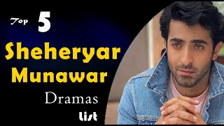 Top 5 Best Sheheryar Munawar Dramas List | Sheheryar Munawar | Pakistani drama | Pehli Si Mohabbat