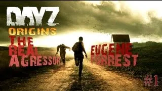 DayZ Origins #1 Знакомство