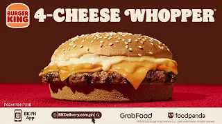 Burger King Philippines | The Cheesiest Flame-Grilled Burger, 4-Cheese Whopper!