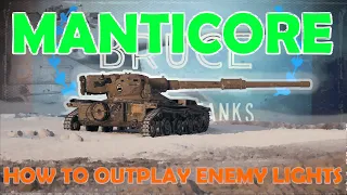 Manticore | How to outplay enemy light tanks | WoT with BRUCE | World of Tanks Gameplay