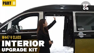 EP06: V CLASS W447 INTERIOR BODY TUNING GUIDE BY SUMMER AUTO PARTS