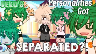 Deku's Personalities got split-?! | BkDk/DkBk Gacha | •butterfly• |