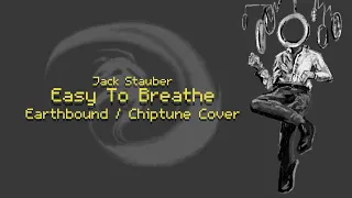 Jack Stauber - Easy To Breathe (Earthbound / Chiptune Cover)