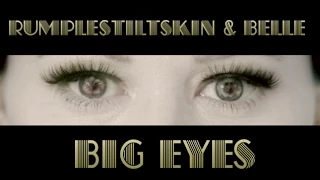 Rumplestiltskin & Belle || Big Eyes