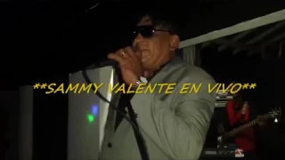 SAMMY VALENTE - LA FRUTA - EN VIVO CAFE CARIBE