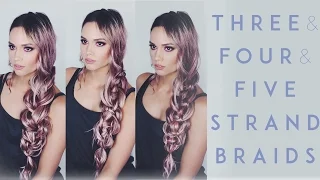 Three, Four, and Five Strand Braid Tutorial | Kirsten Zellers