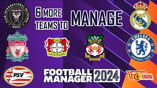 6 More Teams To Manage - FM24 - Football Manager 2024 Save Ideas