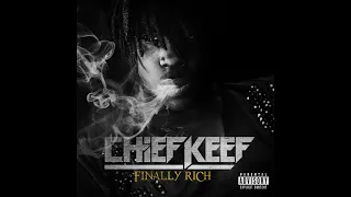 Chief Keef - I Don't Like (Feat. Lil Reese) [Finally Rich (Deluxe Edition)] [HQ]