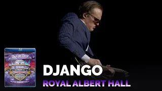 Joe Bonamassa Official - "Django" - Tour de Force: Royal Albert Hall