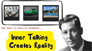 Inner Talking Creates Reality | Neville Goddard