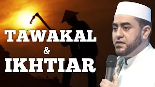 Tawakal Dan Ikhtiar • Habib Achmad Al Habsyi